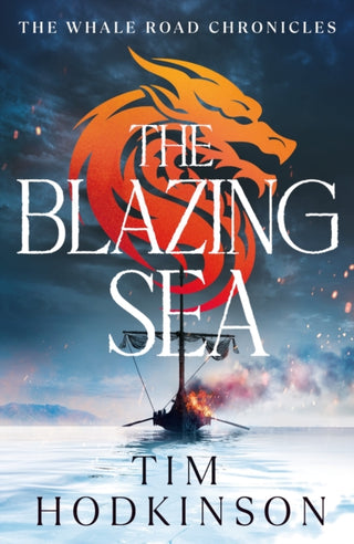Cover image for 9781804540701 - The Blazing Sea