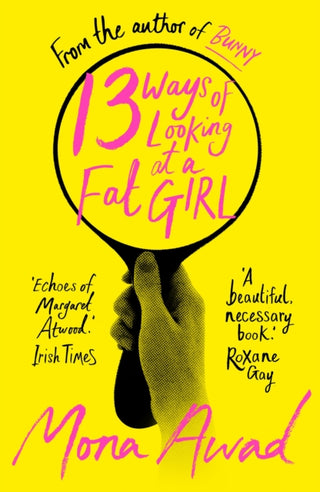 Cover image for 9781804548240 - 13 Ways of Looking at a Fat Girl