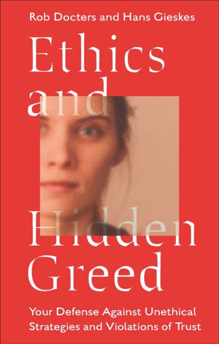 Cover image for 9781804558713 - Ethics and Hidden Greed