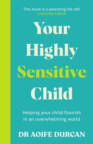 Cover image for 9781804581582 - Your Highly Sensitive Child
