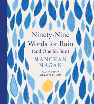Cover image for 9781804583340 - Ninety-Nine Words for Rain (and One for Sun)