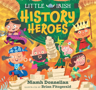 Cover image for 9781804583562 - Little Irish History Heroes