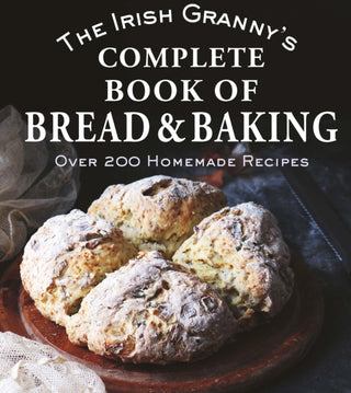 Cover image for 9781804584866 - The Irish Granny's Complete Book of Bread and Baking