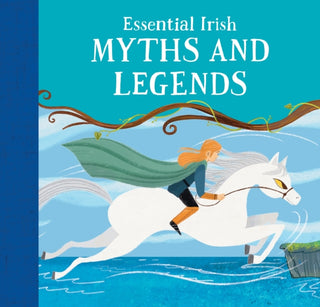 Cover image for 9781804584873 - Essential Irish Myths and Legends
