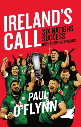 Cover image for 9781804585450 - Ireland's Sporting Legends: Ireland's Call