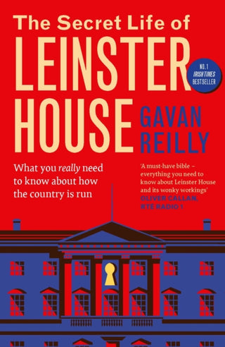 Cover image for 9781804586181 - The Secret Life of Leinster House