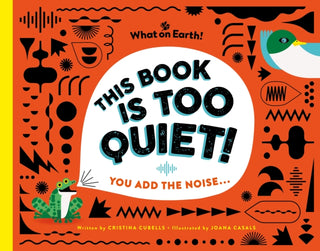 Cover image for 9781804661802 - This Book is Too Quiet!