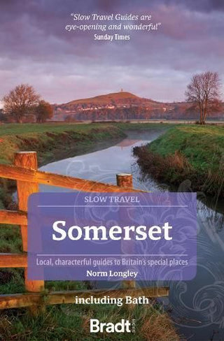 Cover image for 9781804692592 - Somerset including Bath (Slow Travel)