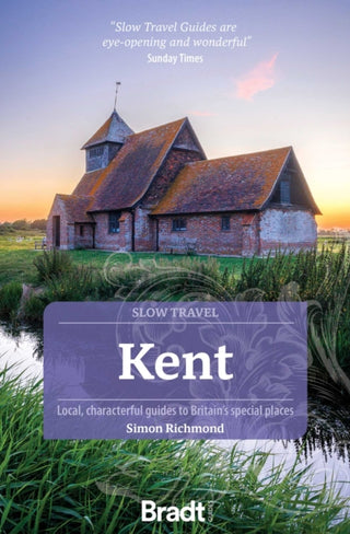 Cover image for 9781804693605 - Kent (Slow Travel)
