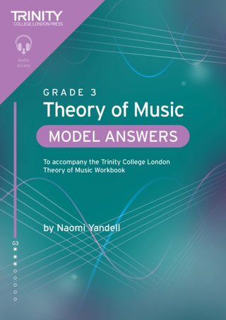 Cover image for 9781804907764 - Trinity College London Theory of Music Model Answers Grade 3