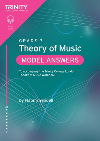 Cover image for 9781804907801 - Trinity College London Theory of Music Model Answers Grade 7