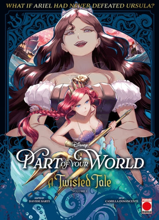Cover image for 9781804912348 - Part of Your World: A Twisted Tale Volume 1