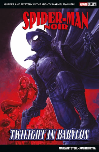 Cover image for 9781804912829 - Marvel Select - Spider-Man Noir: Twilight In Babylon