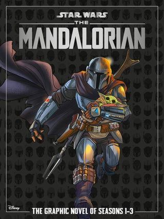 Cover image for 9781804913178 - Star Wars: The Mandalorian - The Graphic Novel of Seasons 1-3