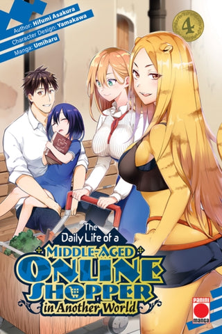 Cover image for 9781804913796 - The Daily Life of a Middle-Aged Online Shopper In Another World Volume 4