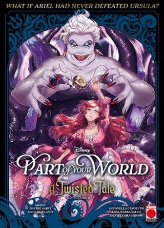 Cover image for 9781804913895 - Part of Your World: A Twisted Tale Volume 2