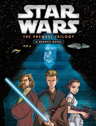 Cover image for 9781804914588 - Star Wars: The Prequel Trilogy - A Graphic Novel