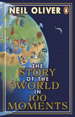 Cover image for 9781804991398 - The Story of the World in 100 Moments