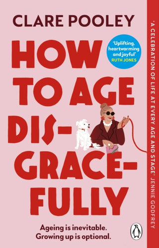 Cover image for 9781804992319 - How to Age Disgracefully