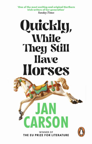 Cover image for 9781804993170 - Quickly, While They Still Have Horses