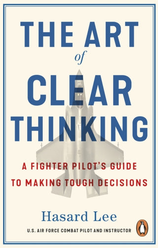 Cover image for 9781804999011 - The Art of Clear Thinking