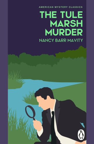 Cover image for 9781804999400 - The Tule Marsh Murder