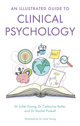 Cover image for 9781805010043 - An Illustrated Guide to Clinical Psychology