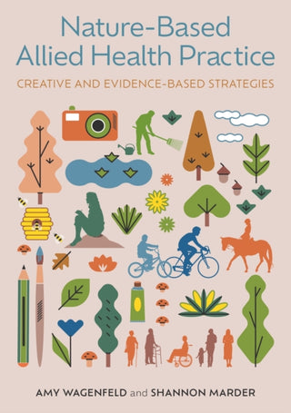 Cover image for 9781805010081 - Nature-Based Allied Health Practice