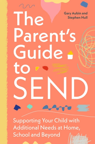 Cover image for 9781805010456 - The Parent’s Guide to SEND