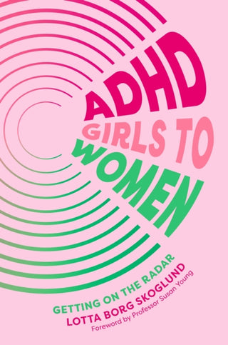 Cover image for 9781805010548 - ADHD Girls to Women