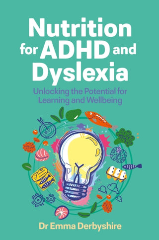 Cover image for 9781805010654 - Nutrition for ADHD and Dyslexia