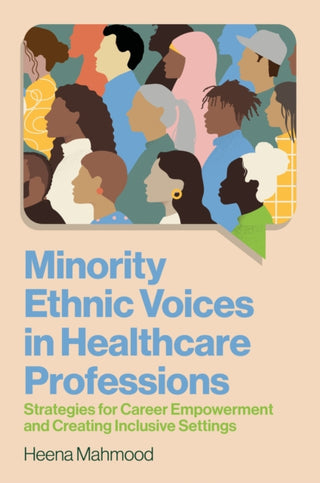 Cover image for 9781805011545 - Minority Ethnic Voices in Healthcare Professions