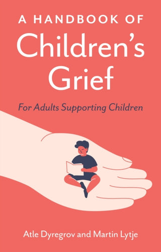 Cover image for 9781805011699 - A Handbook of Children's Grief