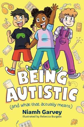 Cover image for 9781805011712 - Being Autistic (And What That Actually Means)