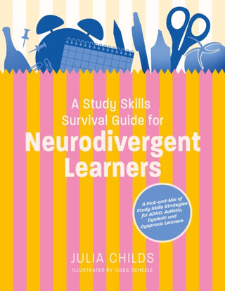 Cover image for 9781805011859 - A Study Skills Survival Guide for Neurodivergent Learners