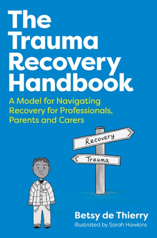 Cover image for 9781805012023 - The Trauma Recovery Handbook