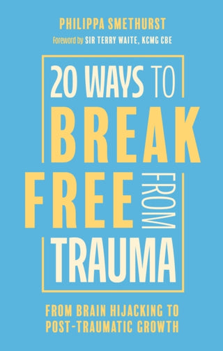 Cover image for 9781805013105 - 20 Ways to Break Free From Trauma