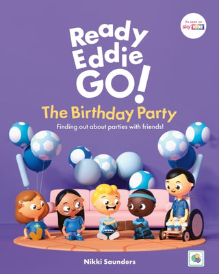 Cover image for 9781805013297 - Ready Eddie Go! The Birthday Party