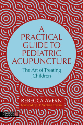 Cover image for 9781805013716 - A Practical Guide to Pediatric Acupuncture