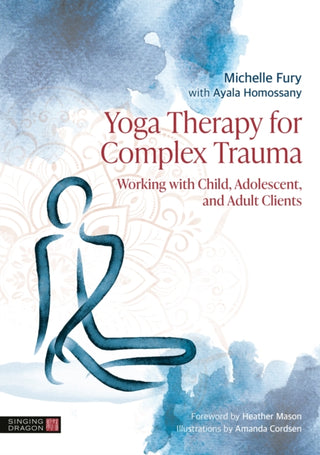 Cover image for 9781805014034 - Yoga Therapy for Complex Trauma