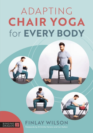 Cover image for 9781805014133 - Adapting Chair Yoga for Every Body