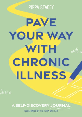 Supplemental image for 9781805017493 - Pave Your Way with Chronic Illness
