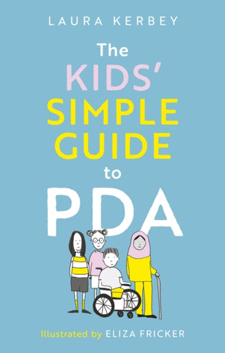 Cover image for 9781805018155 - The Kids’ Simple Guide to PDA