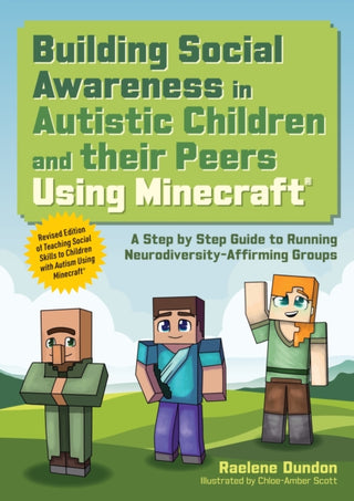 Cover image for 9781805018537 - Building Social Awareness in Autistic Children and their Peers Using Minecraft®
