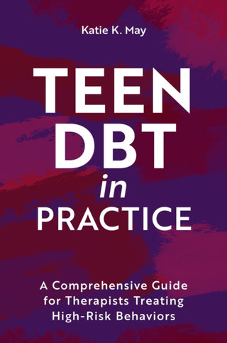 Cover image for 9781805019640 - Teen DBT in Practice