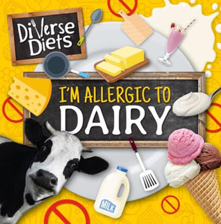 Cover image for 9781805053682 - I'm Allergic to Dairy
