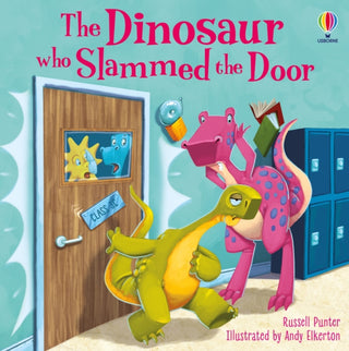 Cover image for 9781805072478 - The Dinosaur who Slammed the Door picture book