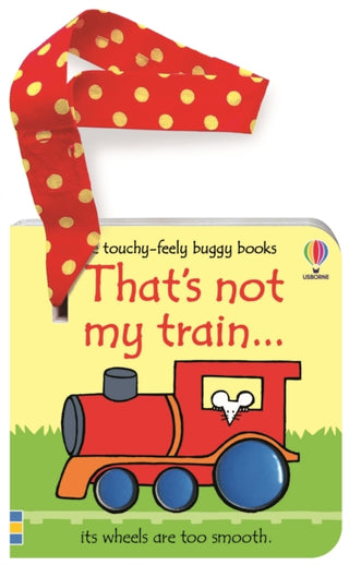 Cover image for 9781805072553 - That's not my train... buggy book