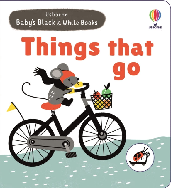 Cover image for 9781805073642 - Baby's Black and White Books Things That Go