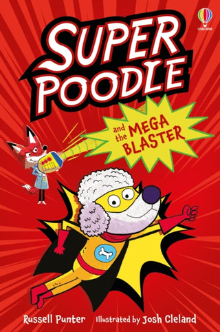 Supplemental image for 9781805073659 - Superpoodle and the Mega Blaster
